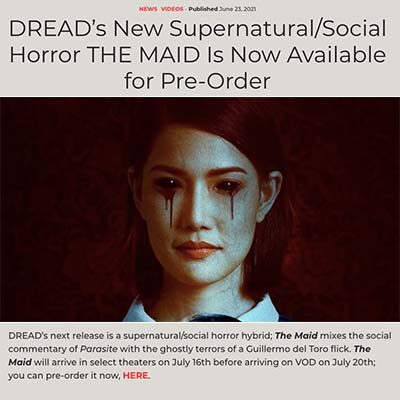 DREAD’s New Supernatural/Social Horror THE MAID Is Now Available for Pre-Order